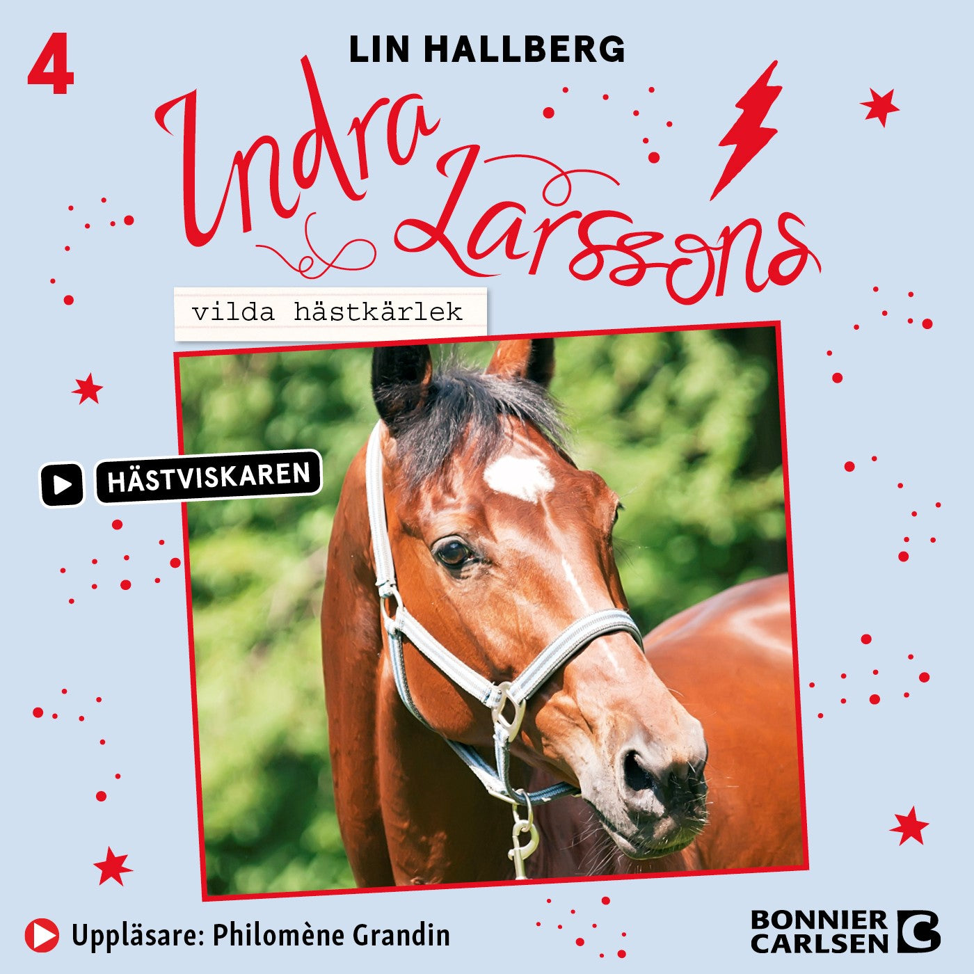 Indra Larssons vilda hästkärlek – Ljudbok