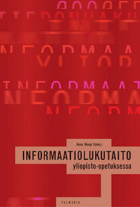 Informaatiolukutaito yliopisto-opetuksessa – E-bok