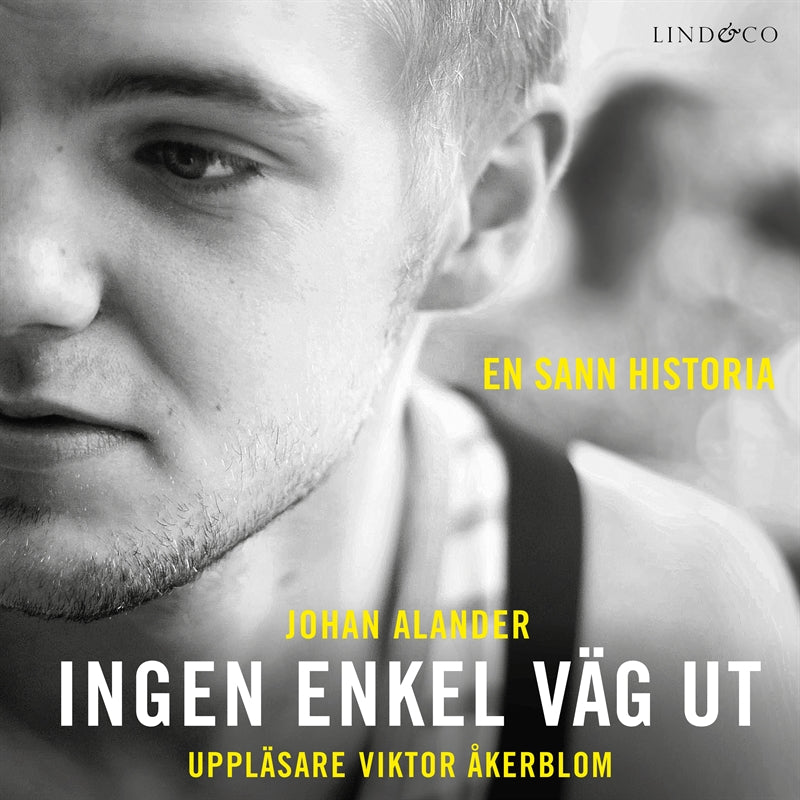 Ingen enkel väg ut: En sann historia – Ljudbok