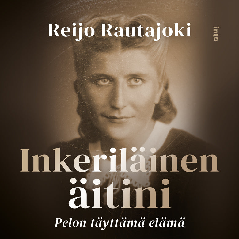 Inkeriläinen äitini – Ljudbok