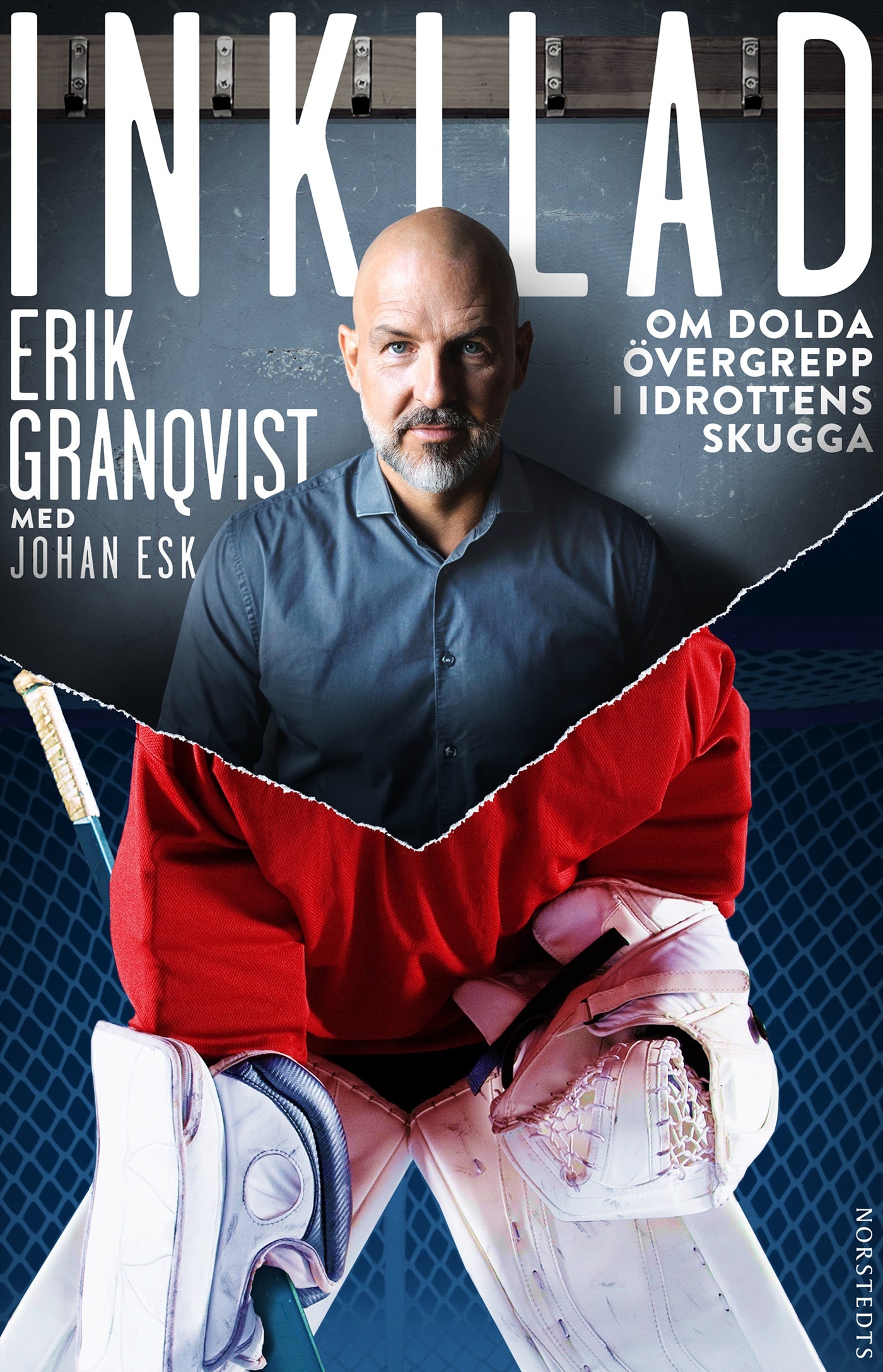 Inkilad : om dolda övergrepp i idrottens skugga – E-bok