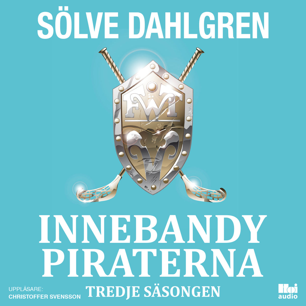 InnebandyPiraterna. Tredje säsongen – Ljudbok