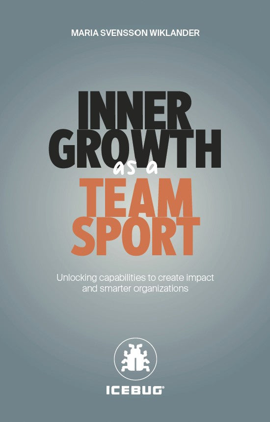 Inner growth as a team sport – E-bok
