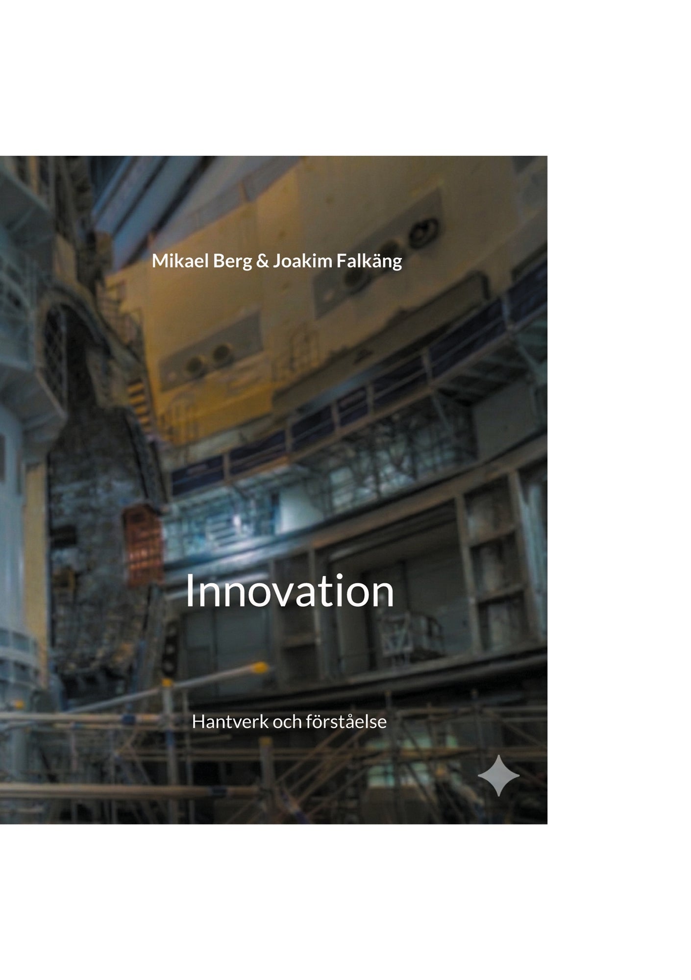 Innovation: Hantverk och förståelse – E-bok