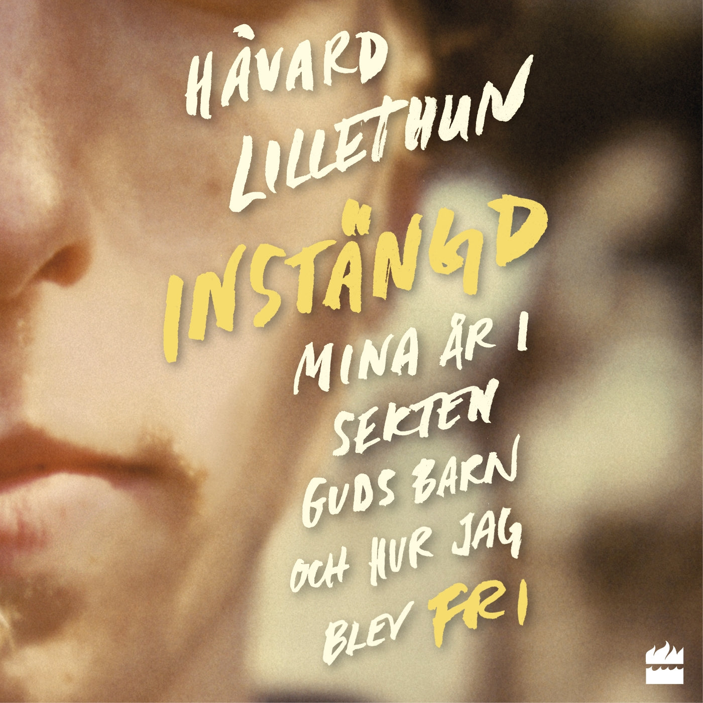 Instängd: Mina år i sekten Guds barn och hur jag blev fri – Ljudbok