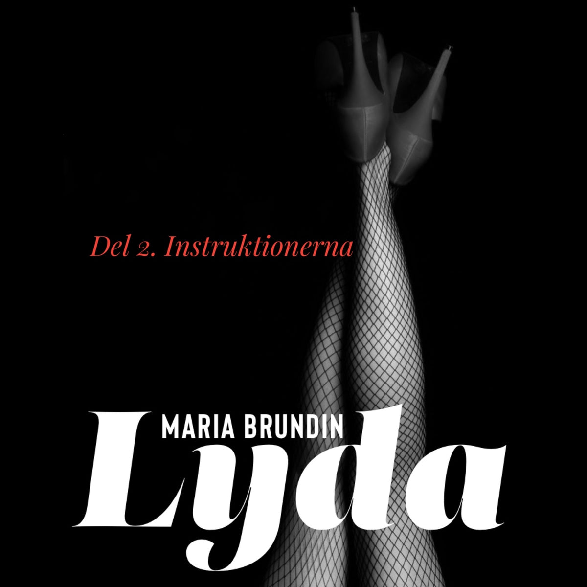 Instruktionerna – Ljudbok