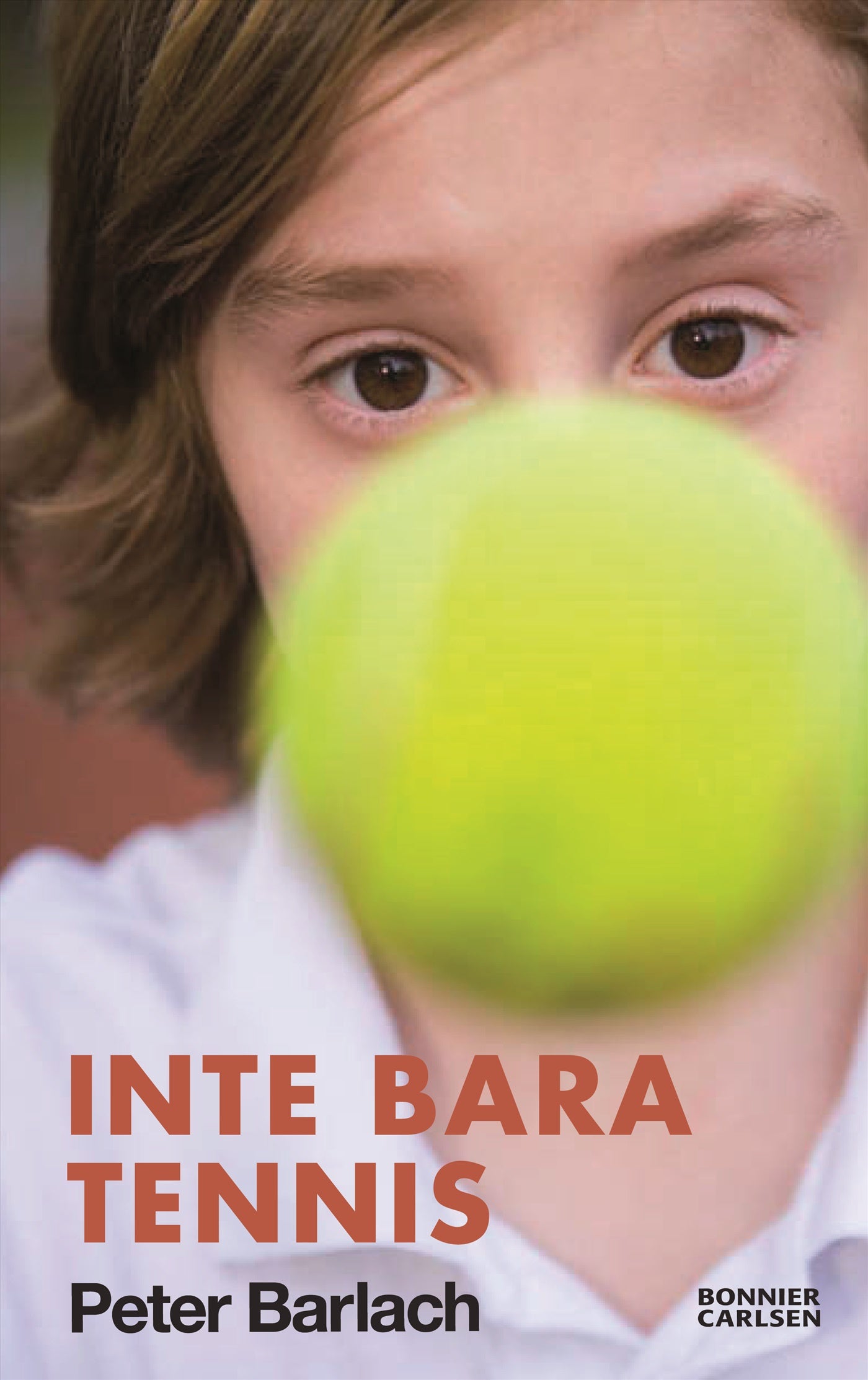 Inte bara tennis – E-bok