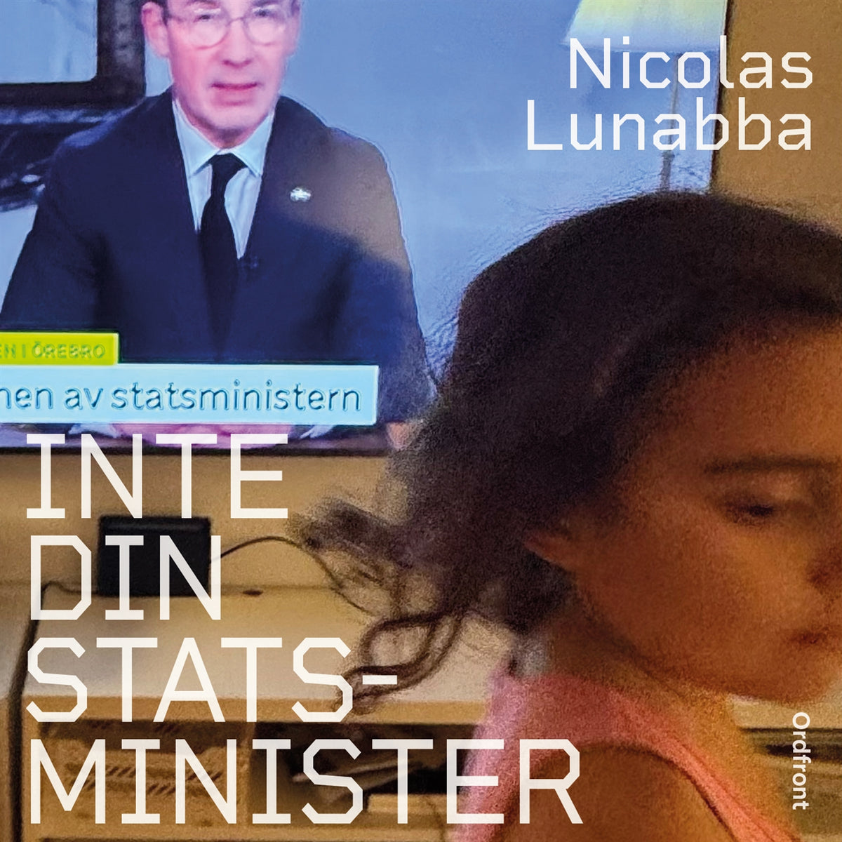 Inte din statsminister – Ljudbok