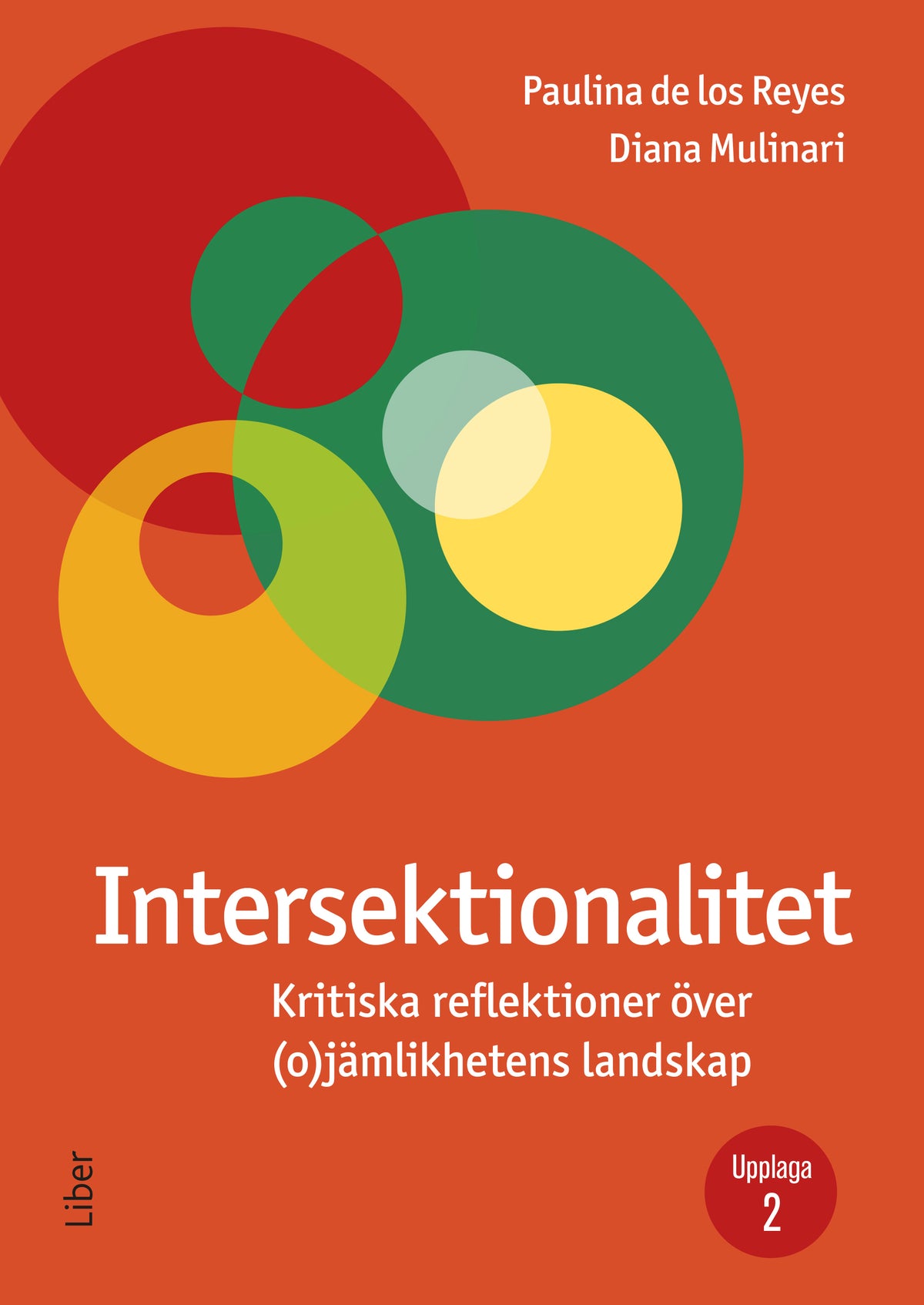 Intersektionalitet : kritiska reflektioner över (o)jämlikhetens landskap, e-bok