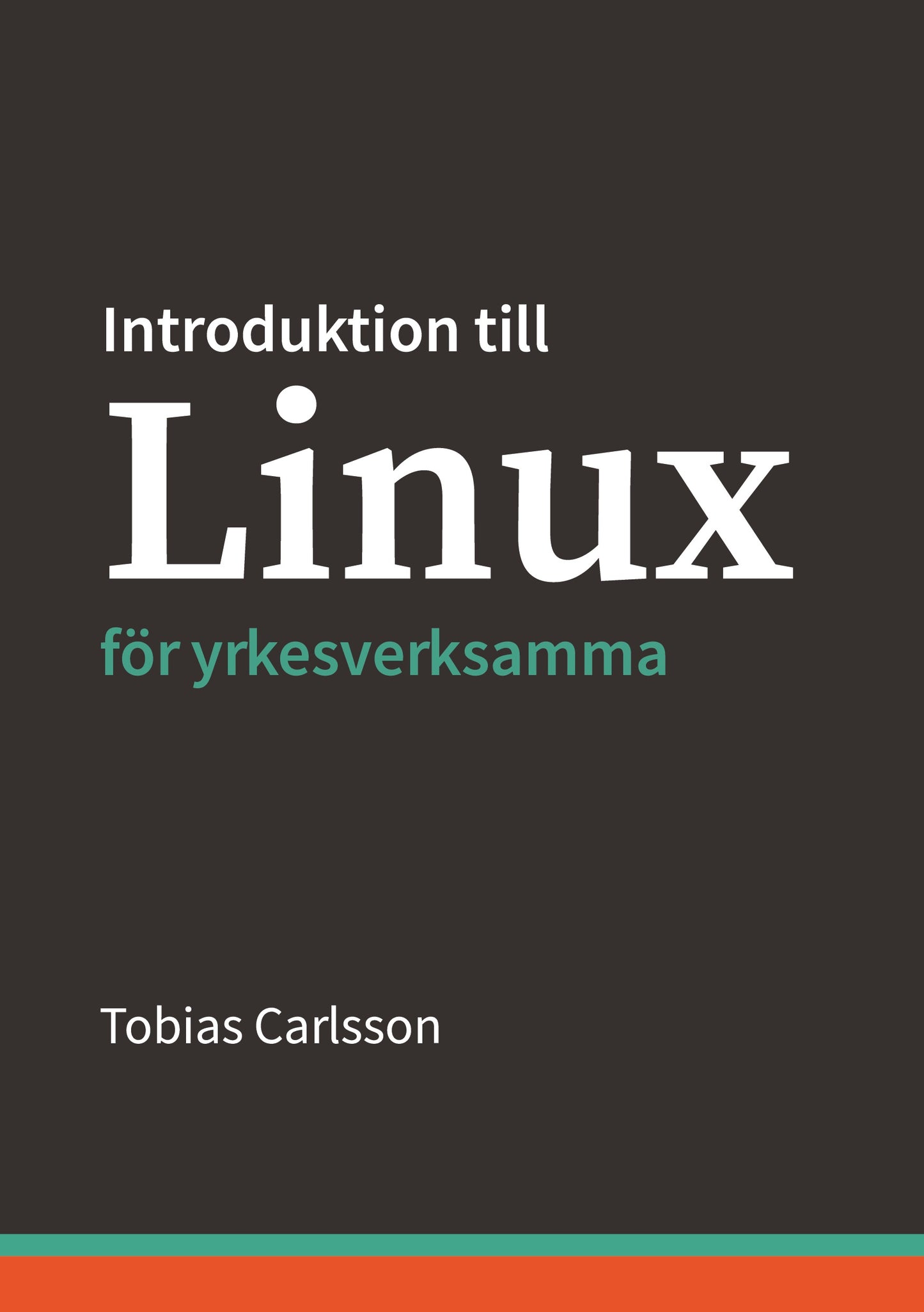 Introduktion till Linux för yrkesverksamma – E-bok