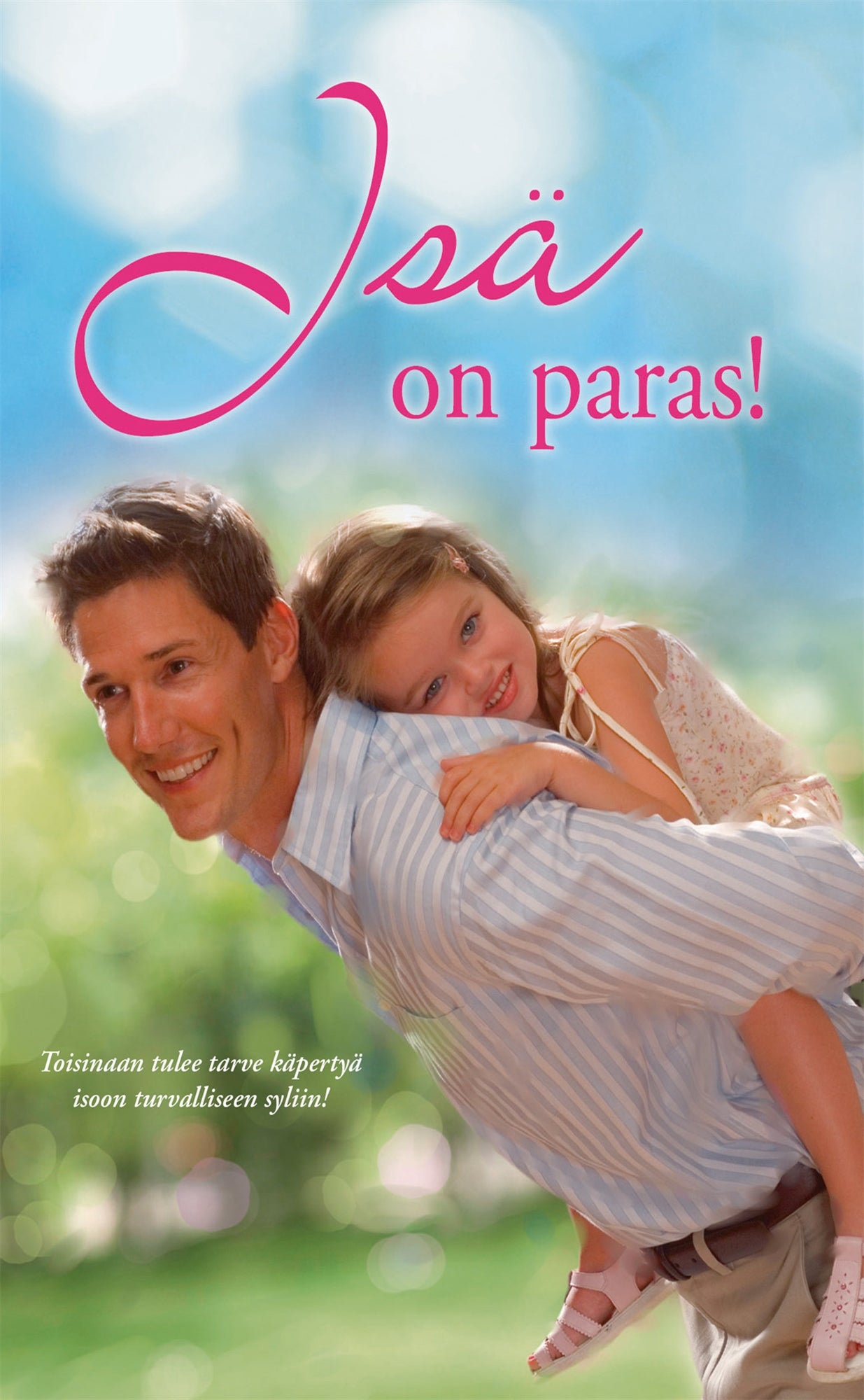 Isä on paras! – E-bok