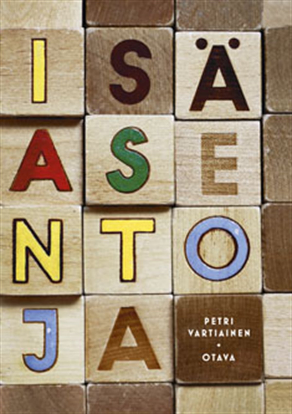 Isäasentoja – E-bok