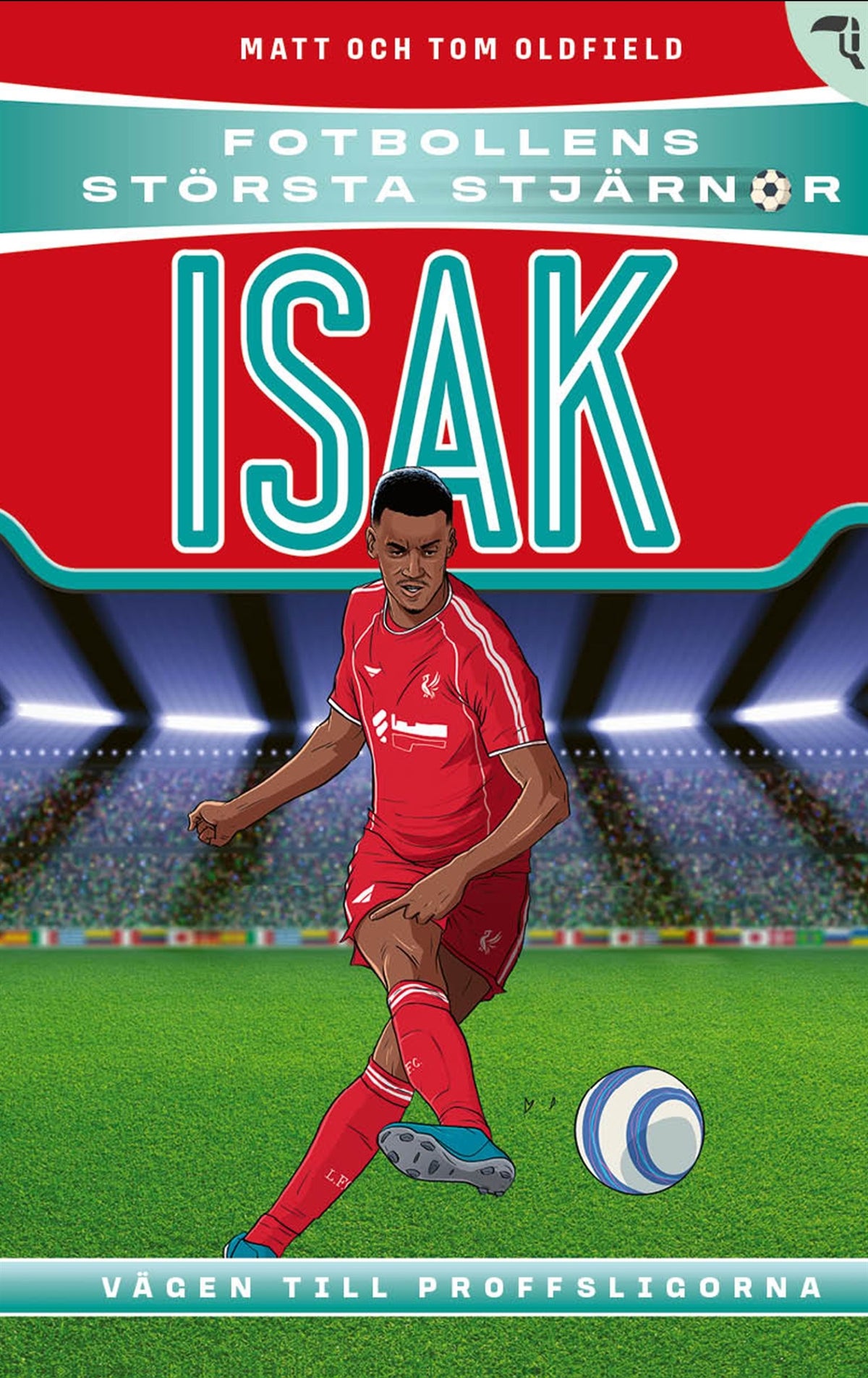 Isak : vägen till proffsligorna – E-bok