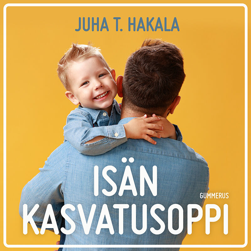 Isän kasvatusoppi – Ljudbok