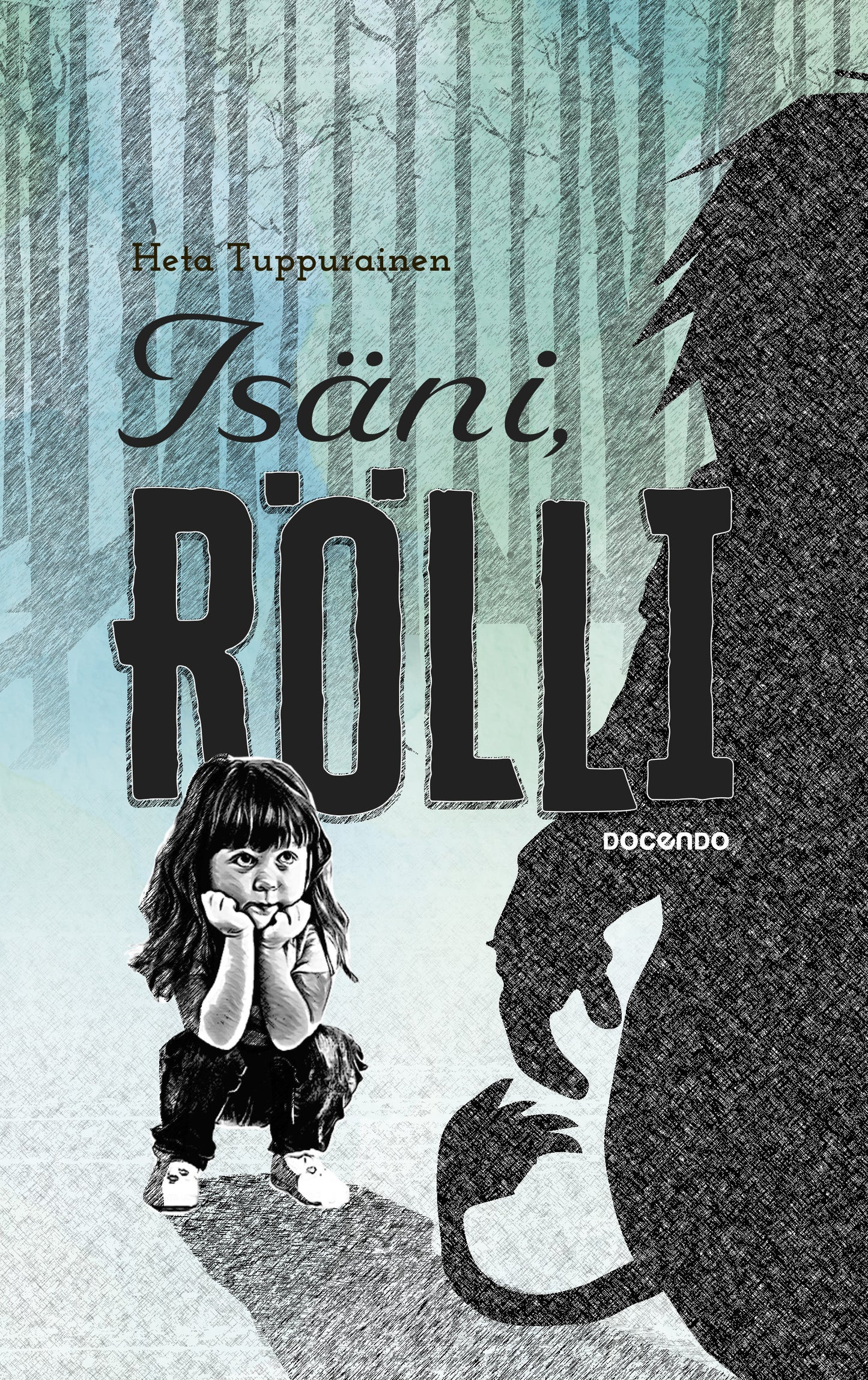 Isäni, Rölli – E-bok