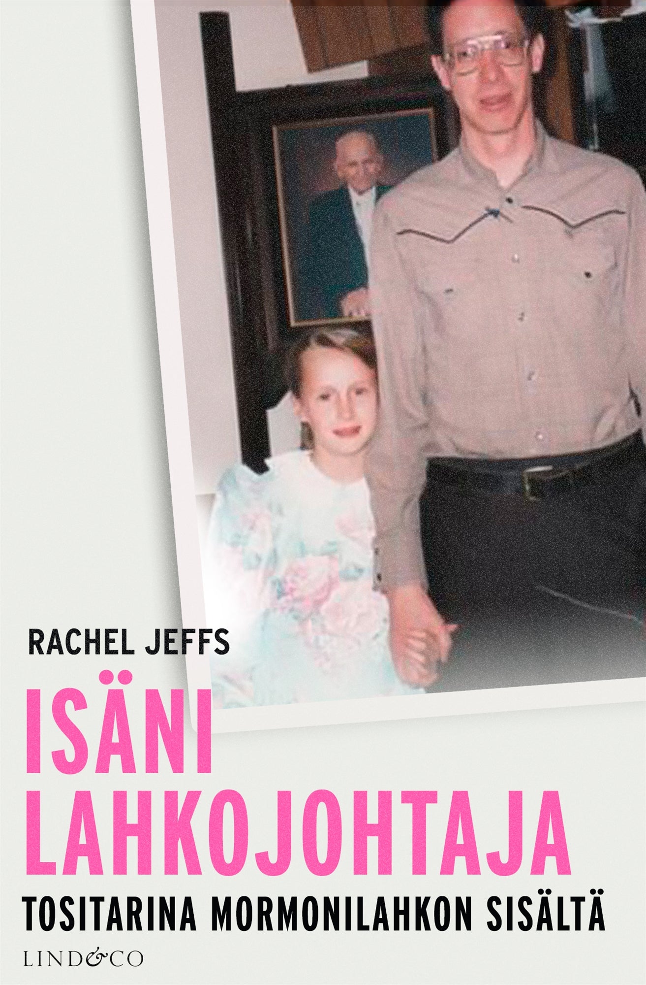 Isäni lahkojohtaja – E-bok