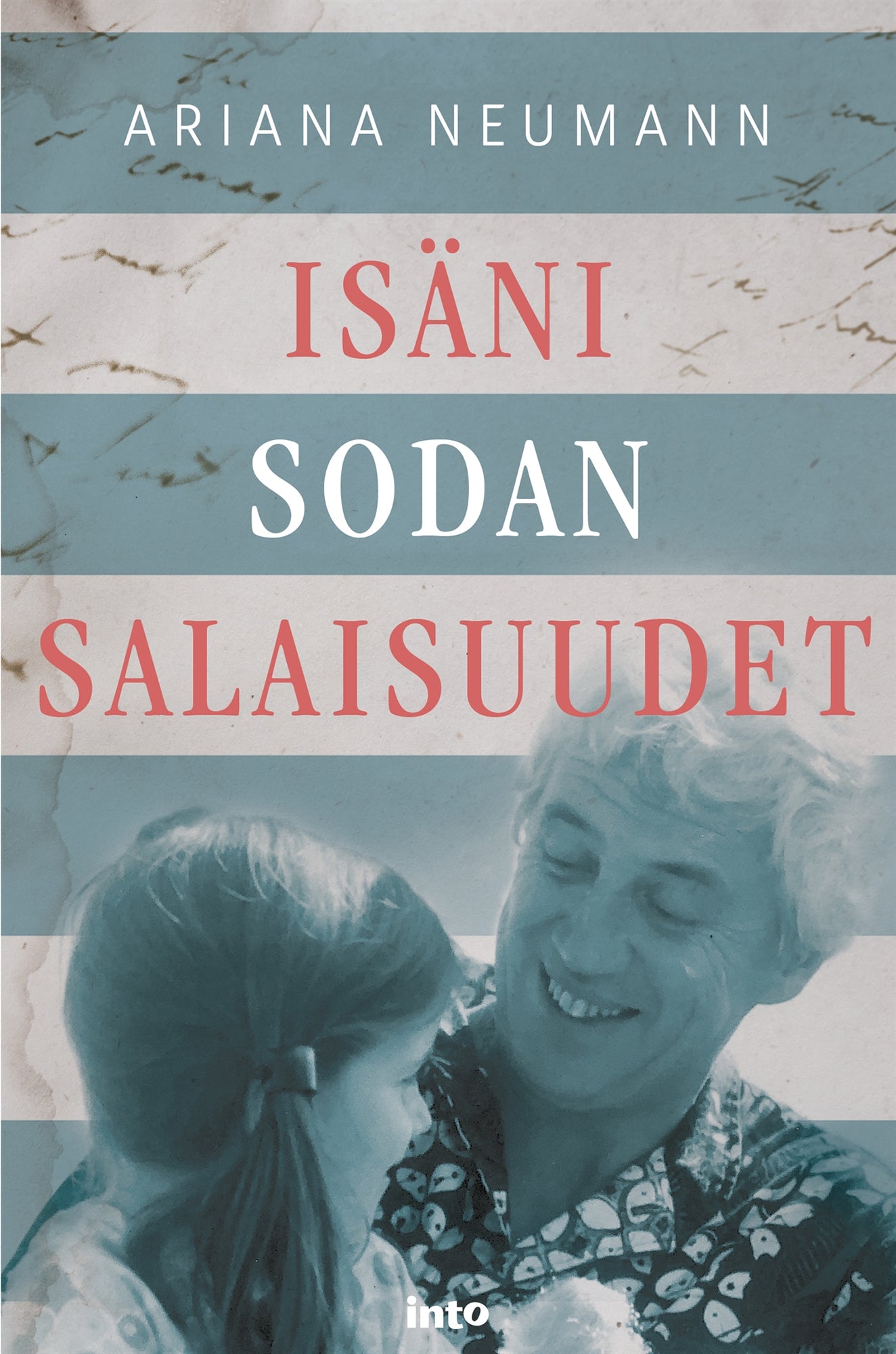 Isäni sodan salaisuudet – E-bok