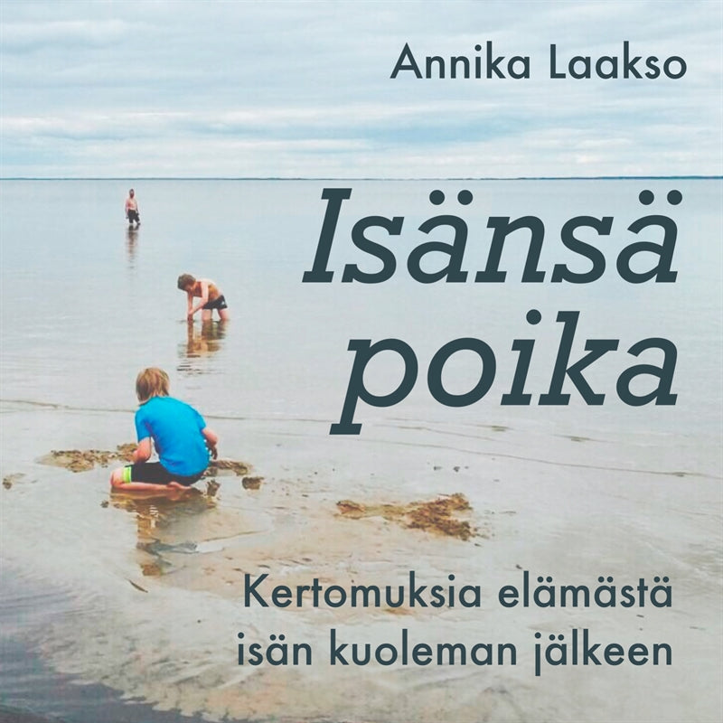 Isänsä poika: Kertomuksia elämästä isän kuoleman jälkeen – E-bok