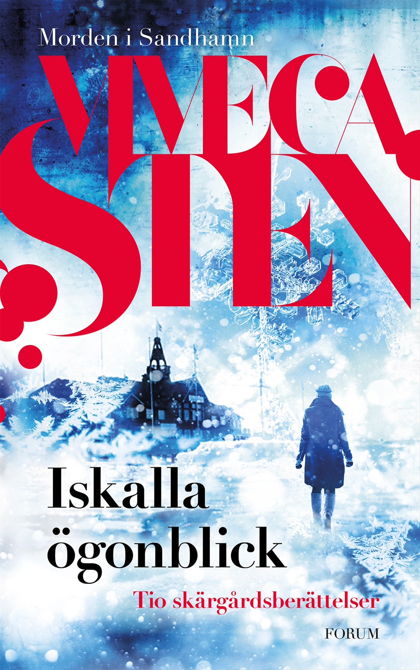 Iskalla ögonblick : tio skärgårdsberättelser – E-bok