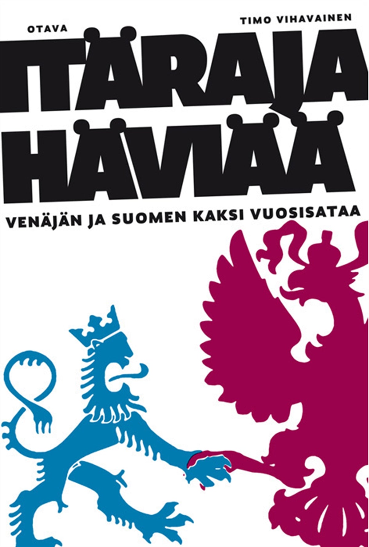 Itäraja häviää – E-bok