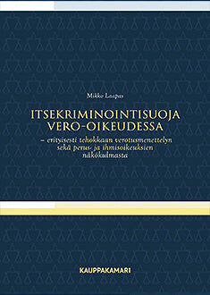 Itsekriminointisuoja vero-oikeudessa – E-bok