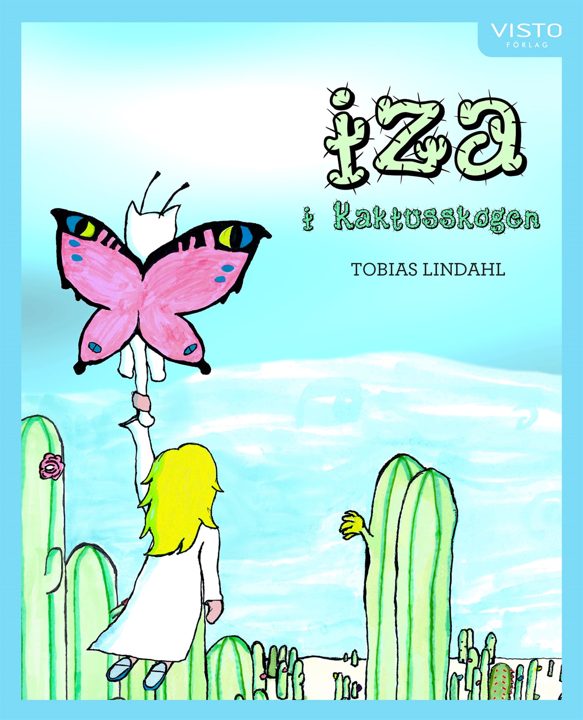 Iza i Kaktusskogen – E-bok