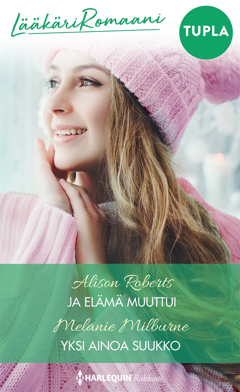 Ja elämä muuttui / Yksi ainoa suukko – E-bok