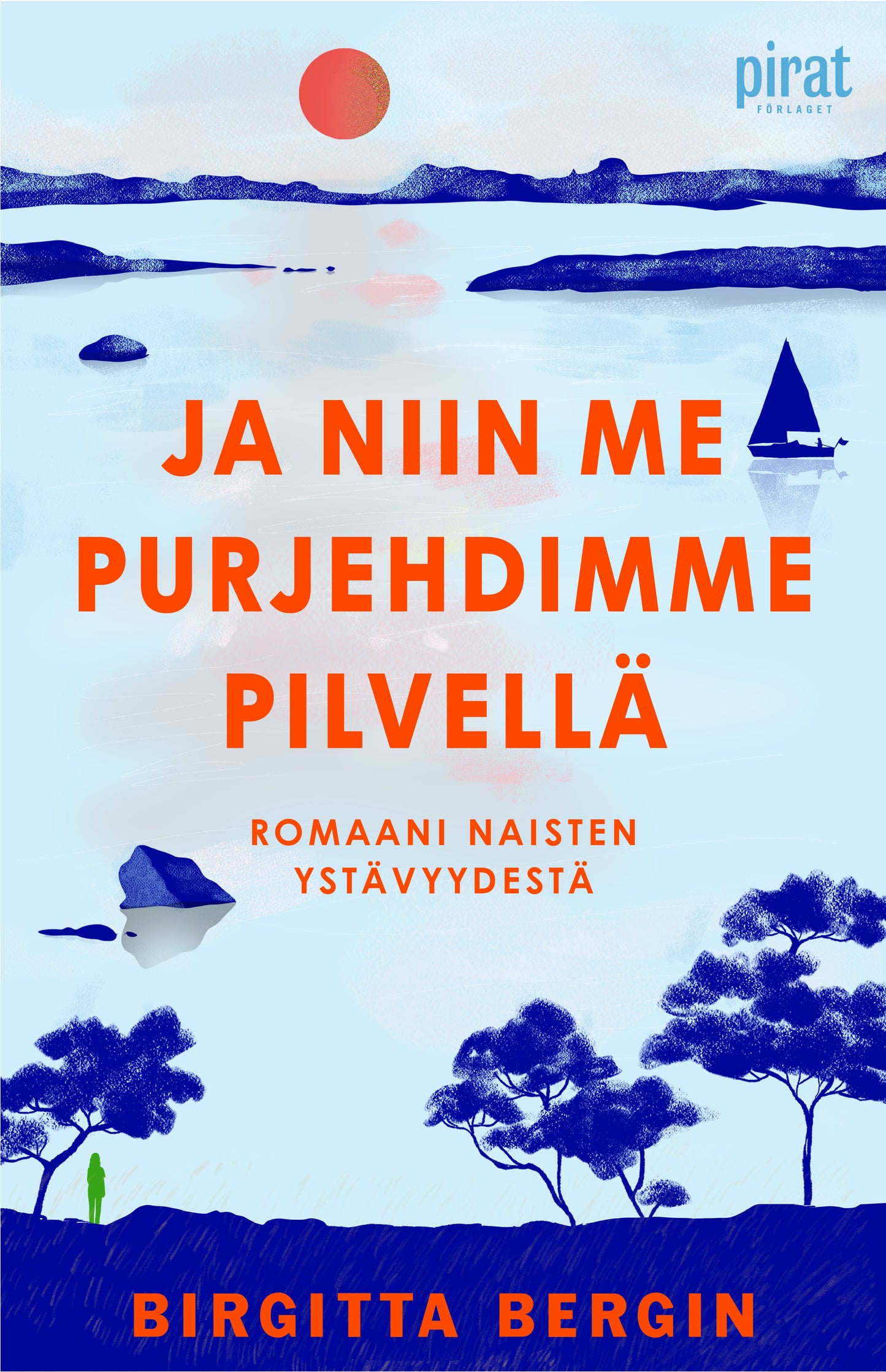 Ja niin me purjehdimme pilvellä – E-bok