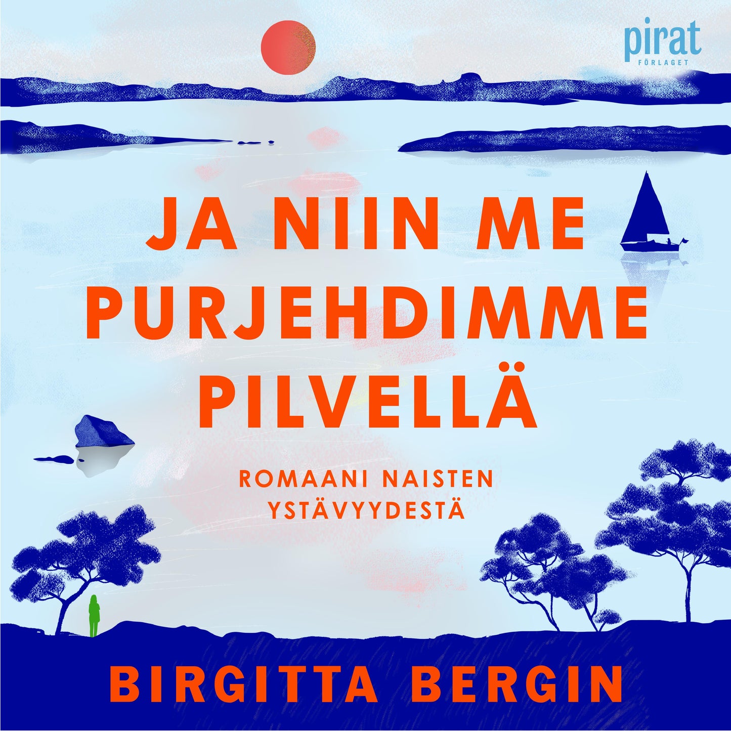 Ja niin me purjehdimme pilvellä – Ljudbok