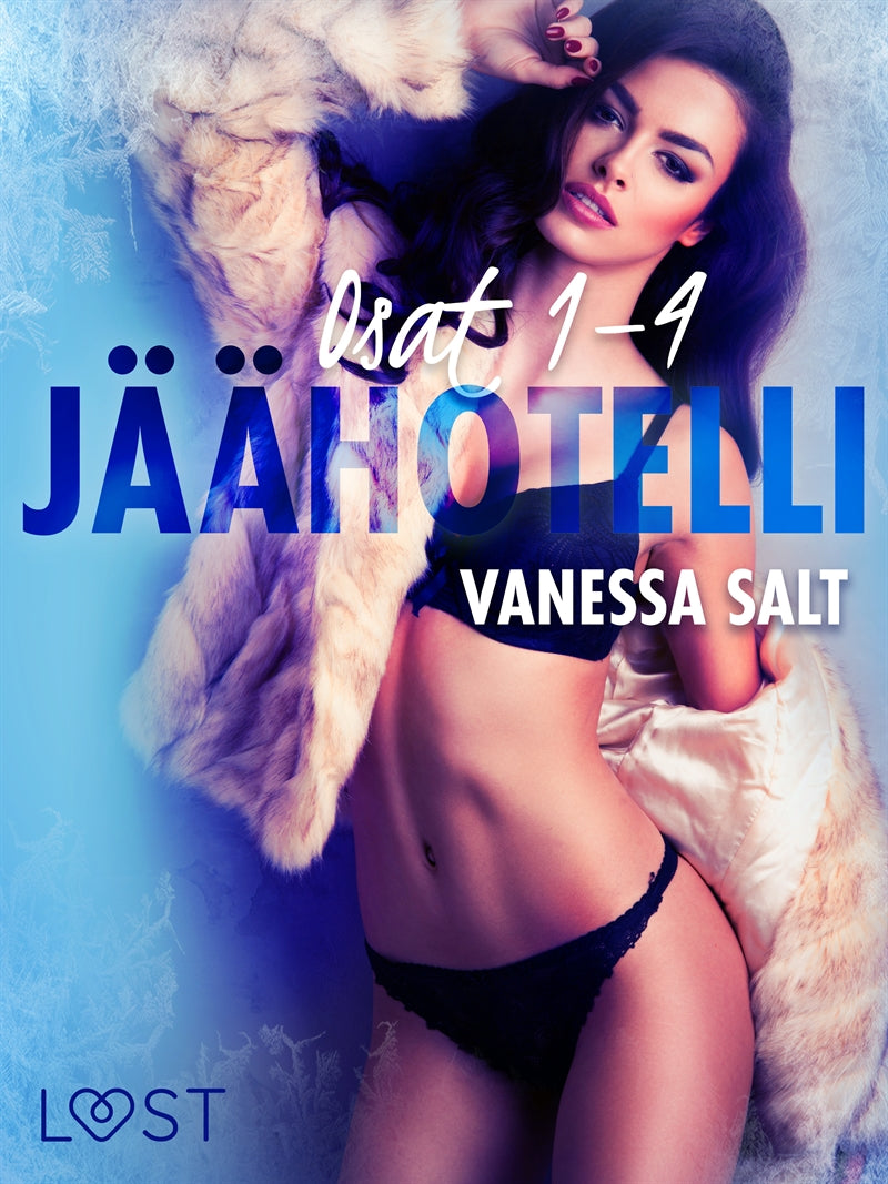 Jäähotelli osat 1–4: eroottinen novellikokoelma – E-bok