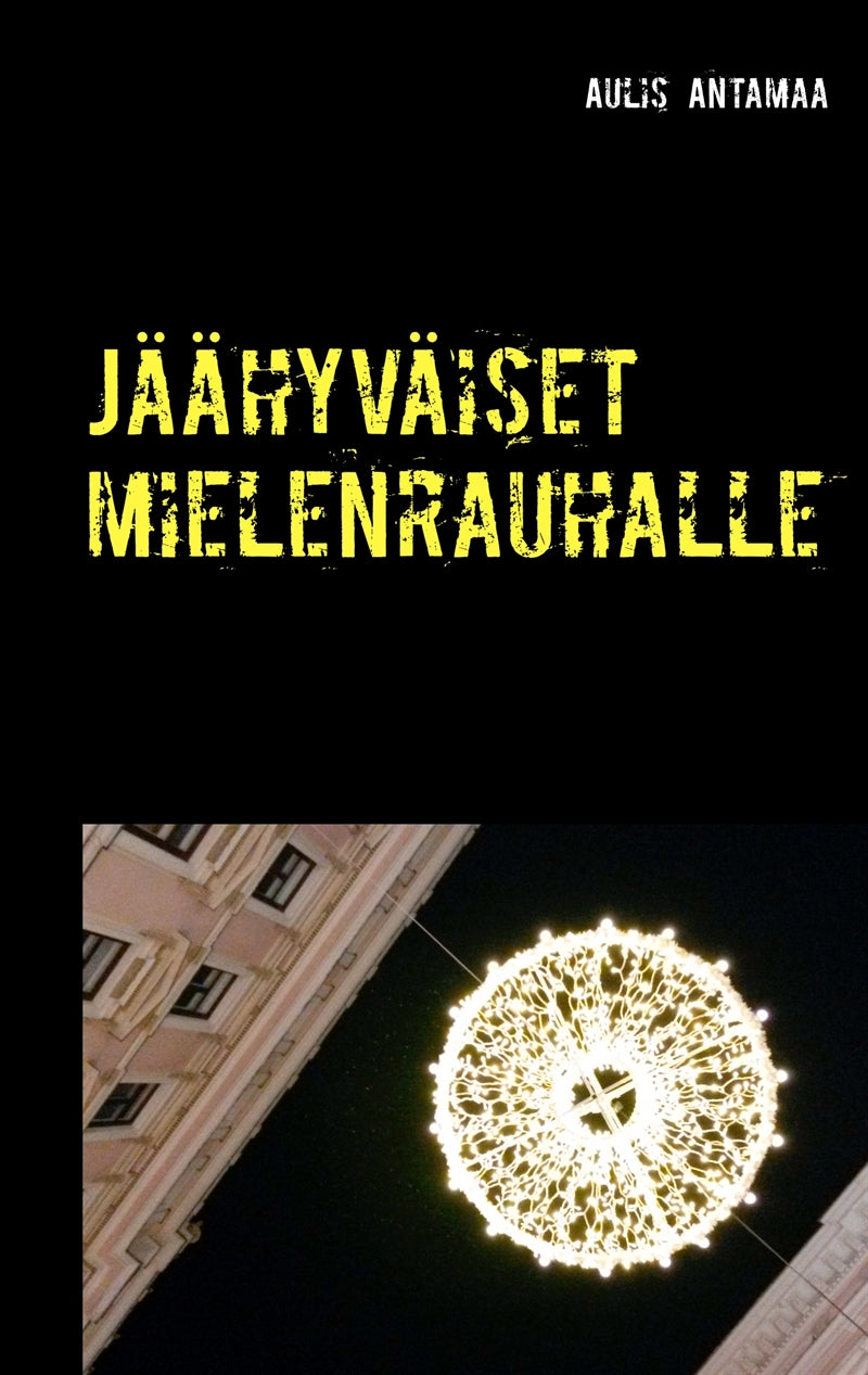 Jäähyväiset mielenrauhalle – E-bok