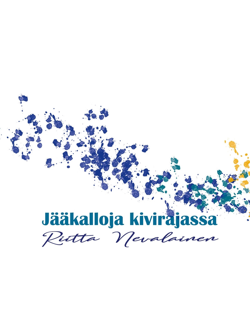 Jääkalloja kivirajassa: runoja, maajalkaisia – E-bok