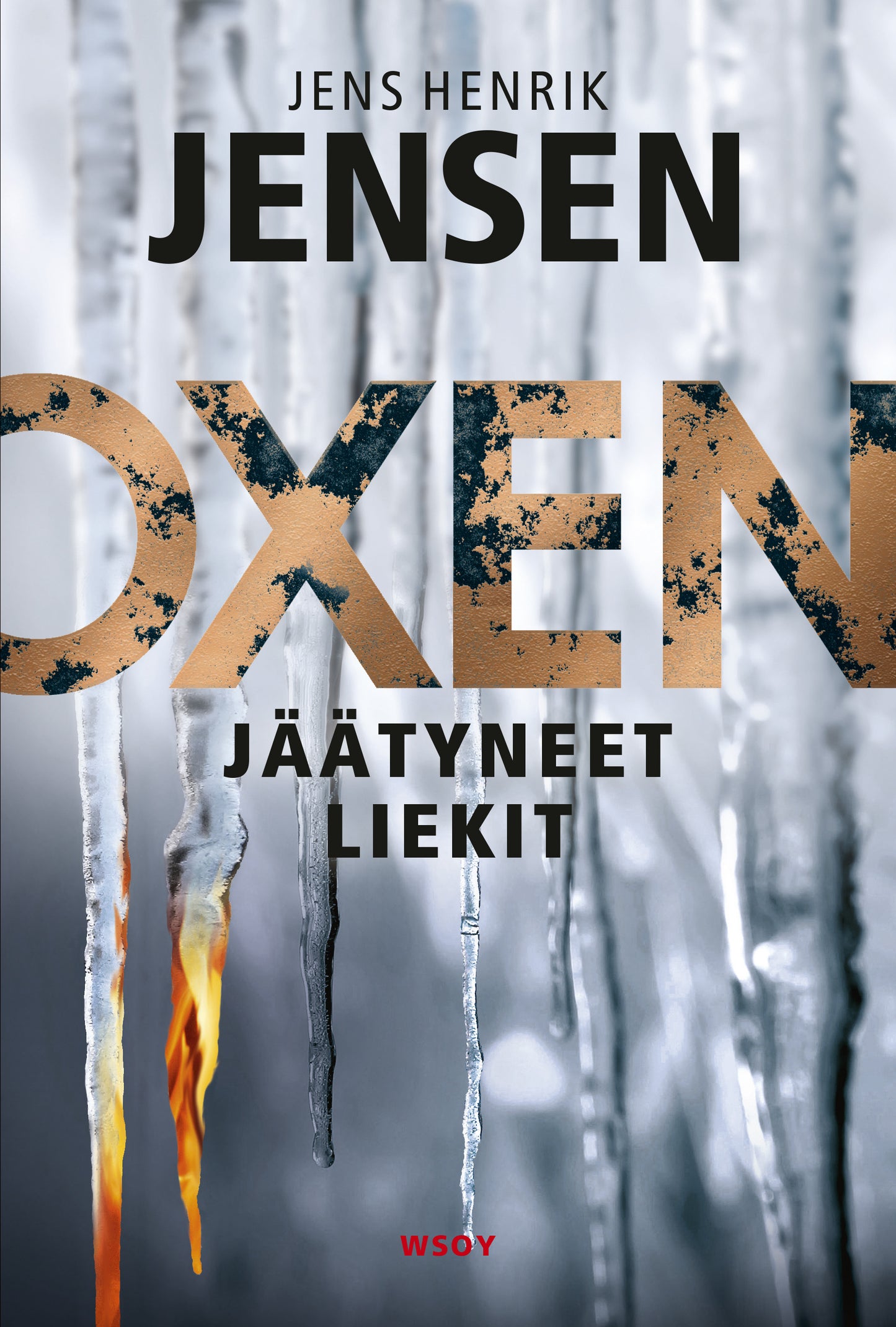 Jäätyneet liekit – E-bok