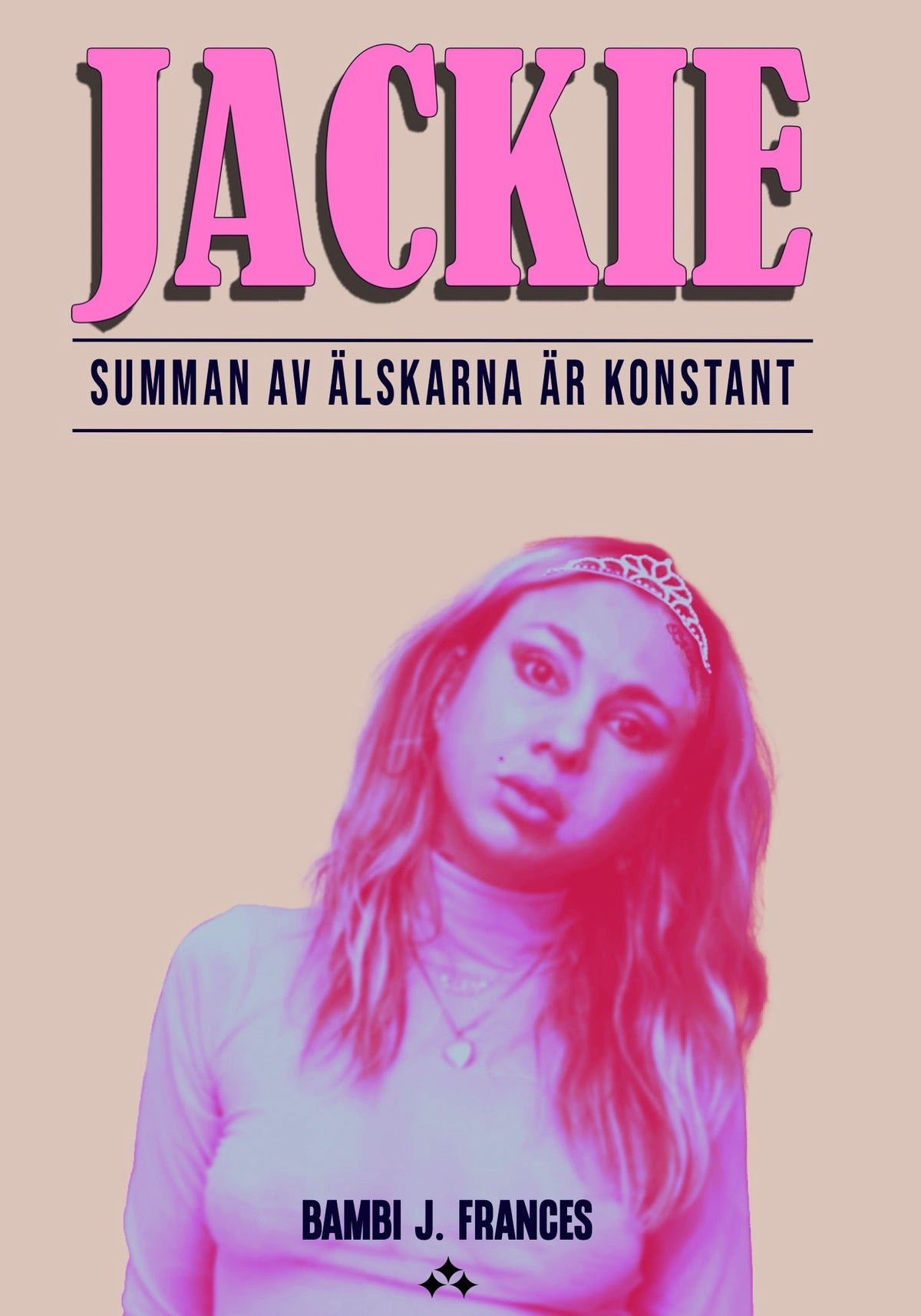 Jackie : Summan av älskarna är konstant – E-bok