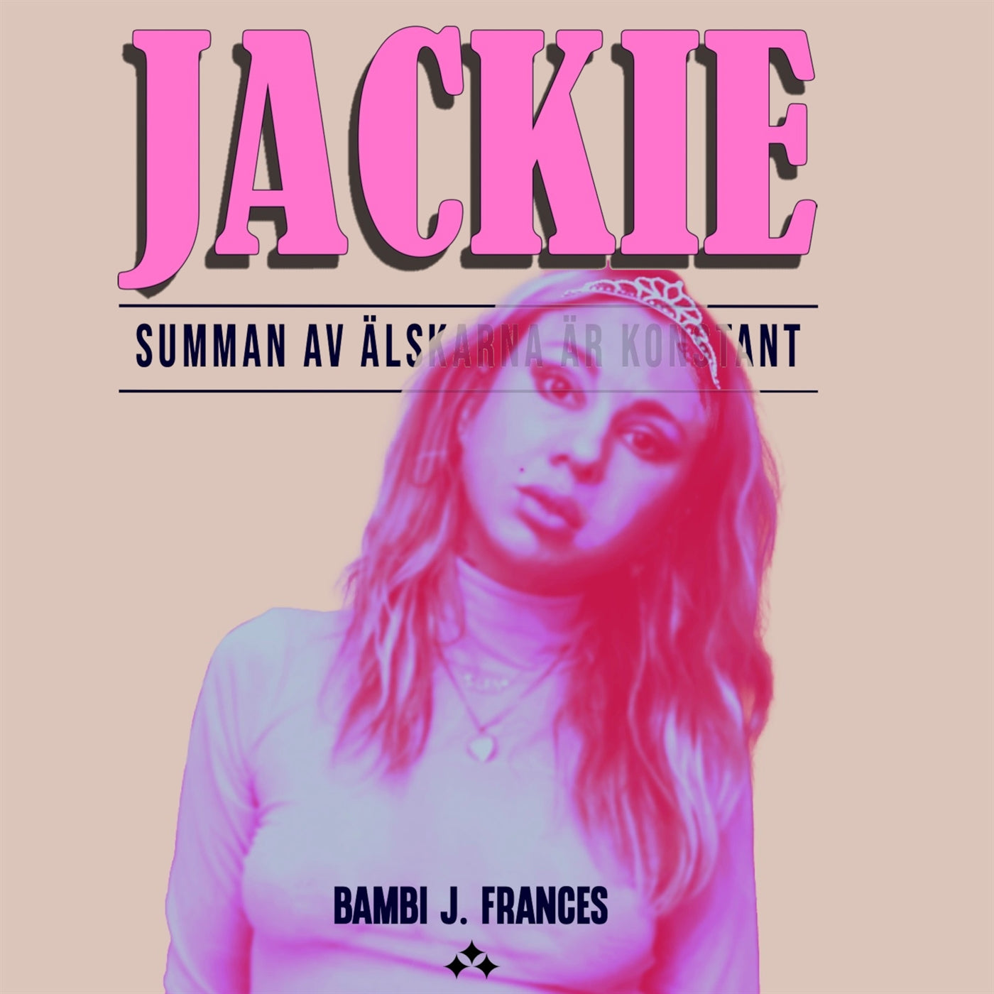 Jackie : Summan av älskarna är konstant – Ljudbok
