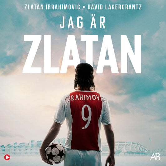 Jag är Zlatan Ibrahimovic : min historia – Ljudbok