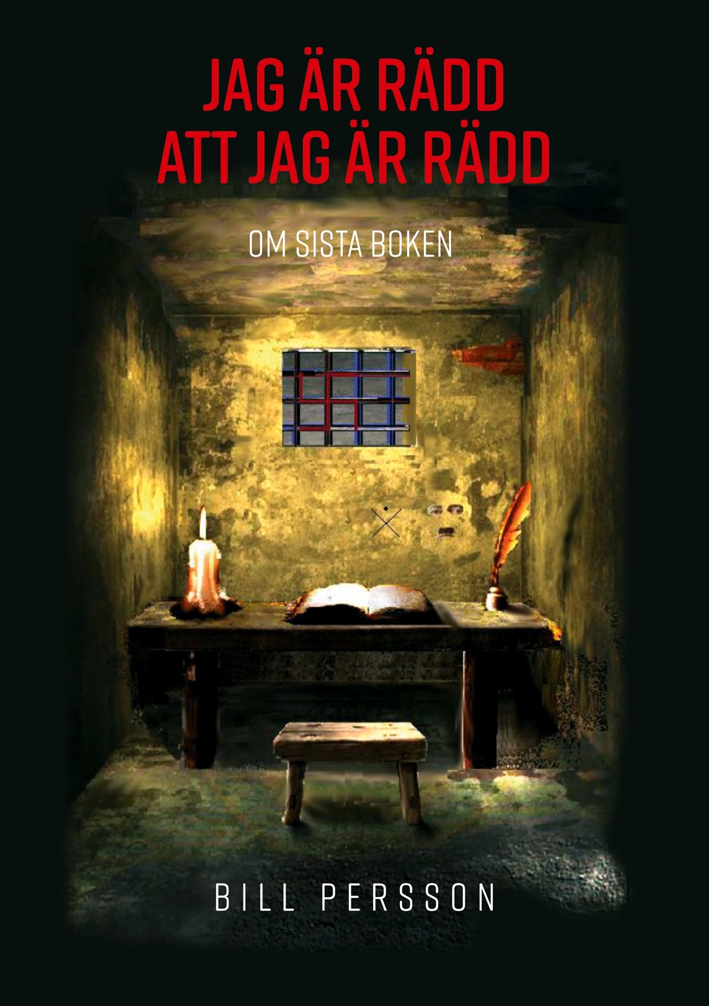 Jag är rädd att jag är rädd: Om Sista Boken – E-bok
