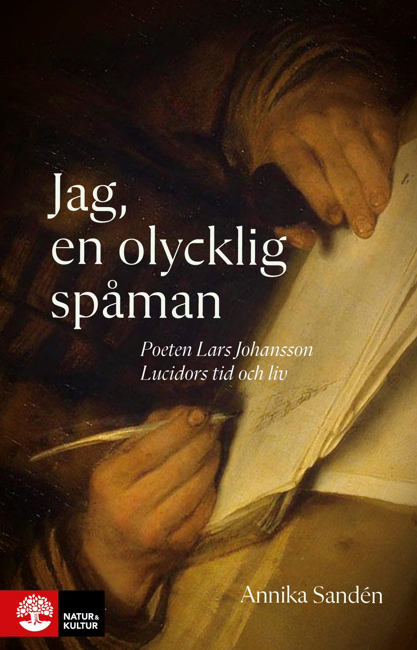 Jag, en olycklig spåman : poeten Lasse Johansson Lucidors liv och tid – E-bok