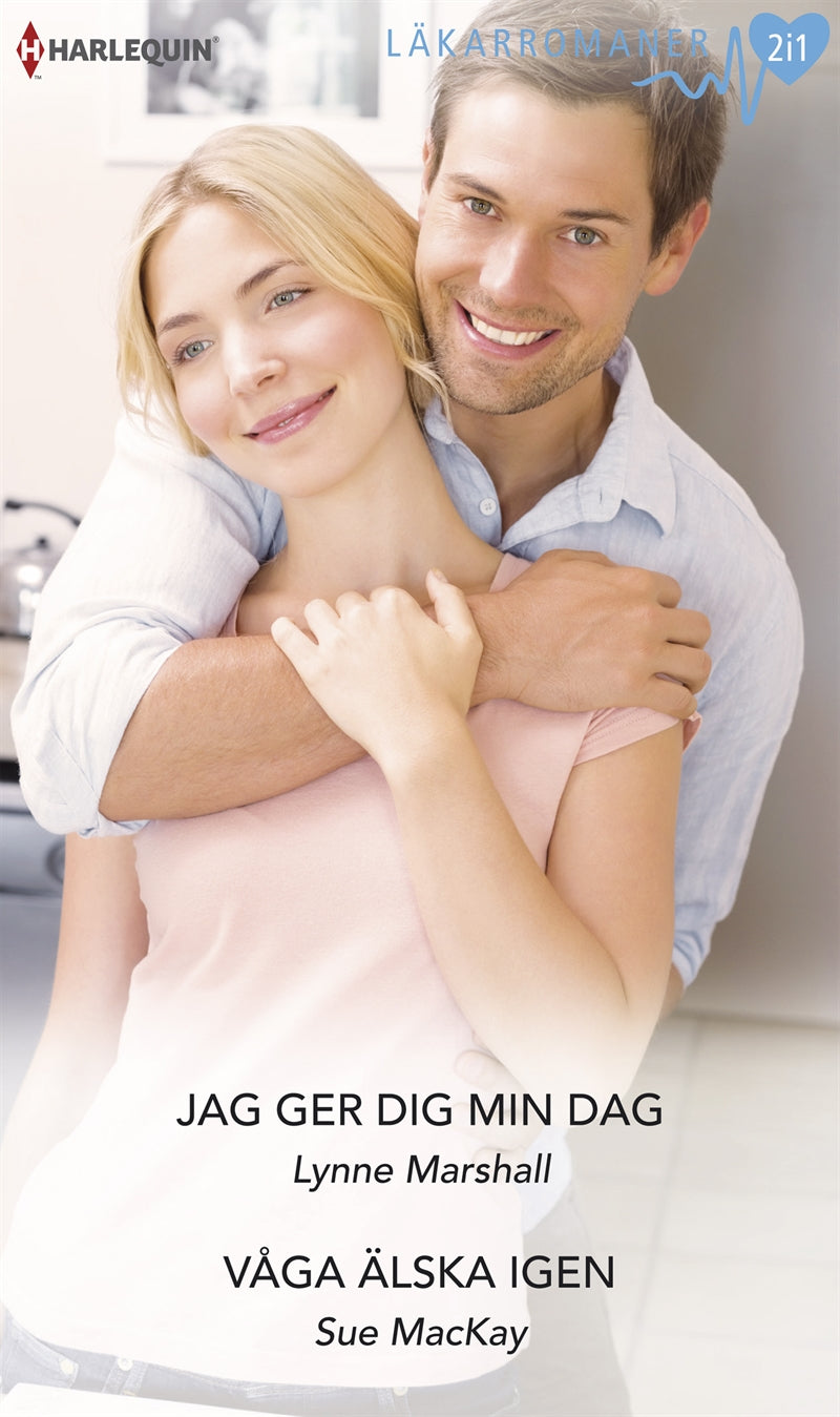 Jag ger dig min dag / Våga älska igen – E-bok