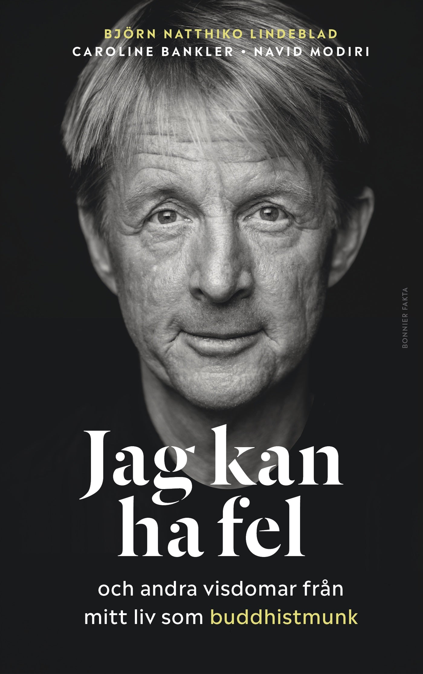 Jag kan ha fel och andra visdomar från mitt liv som buddhistmunk – E-bok