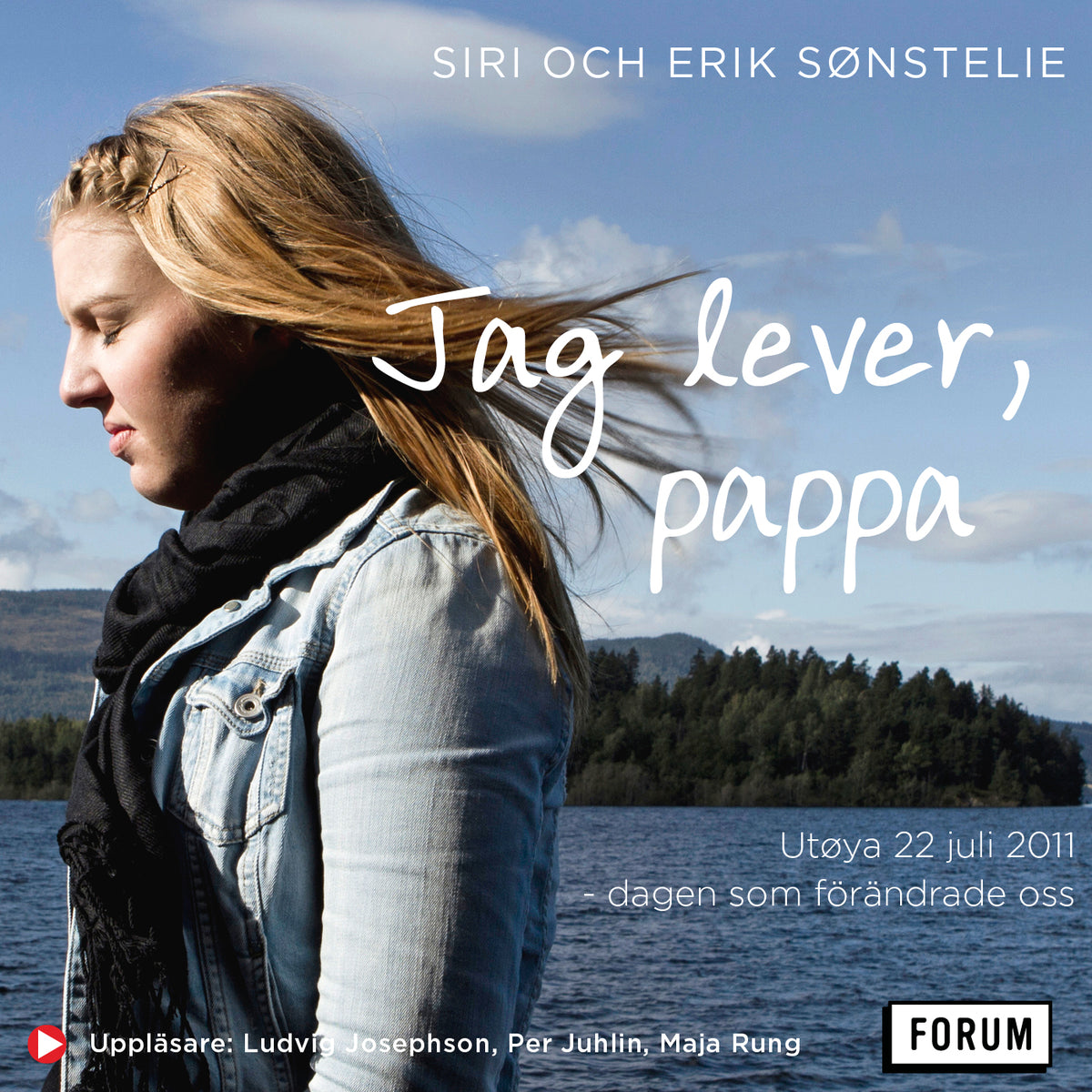 Jag lever, pappa : Utøya 22 Juli 2011 - dagen som förändrade oss – Ljudbok