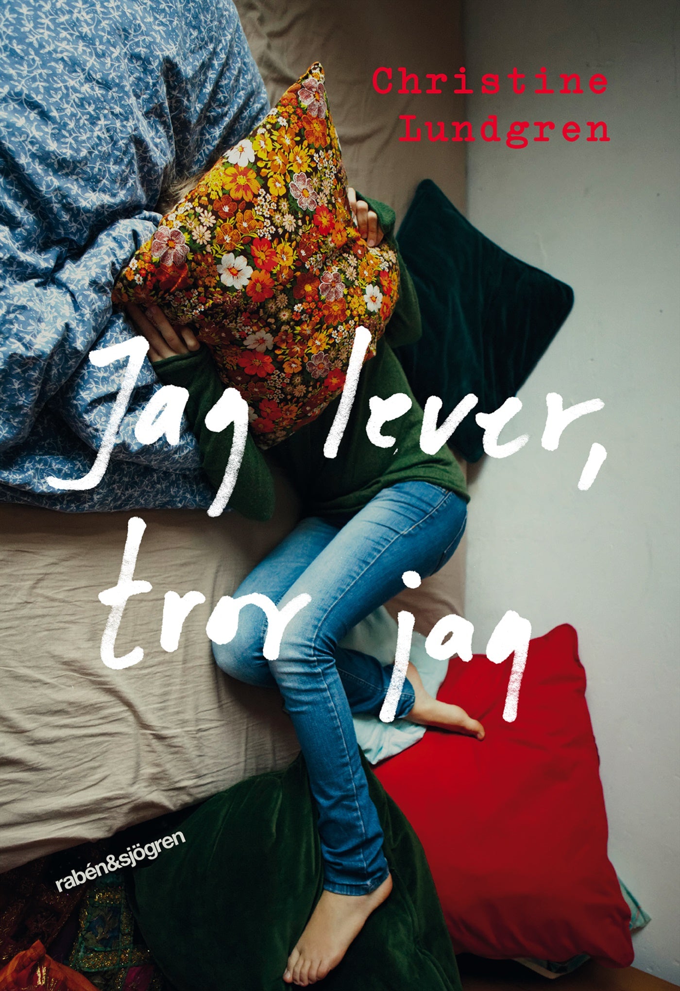 Jag lever, tror jag – E-bok