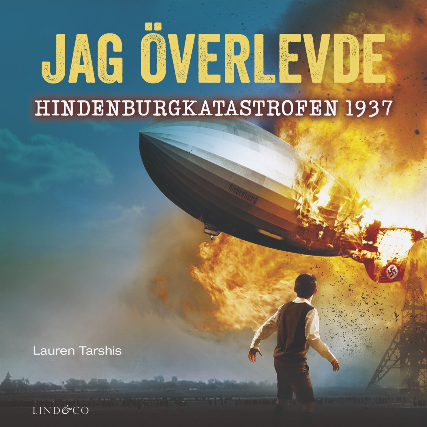 Jag överlevde Hindenburgkatastrofen 1937 – Ljudbok