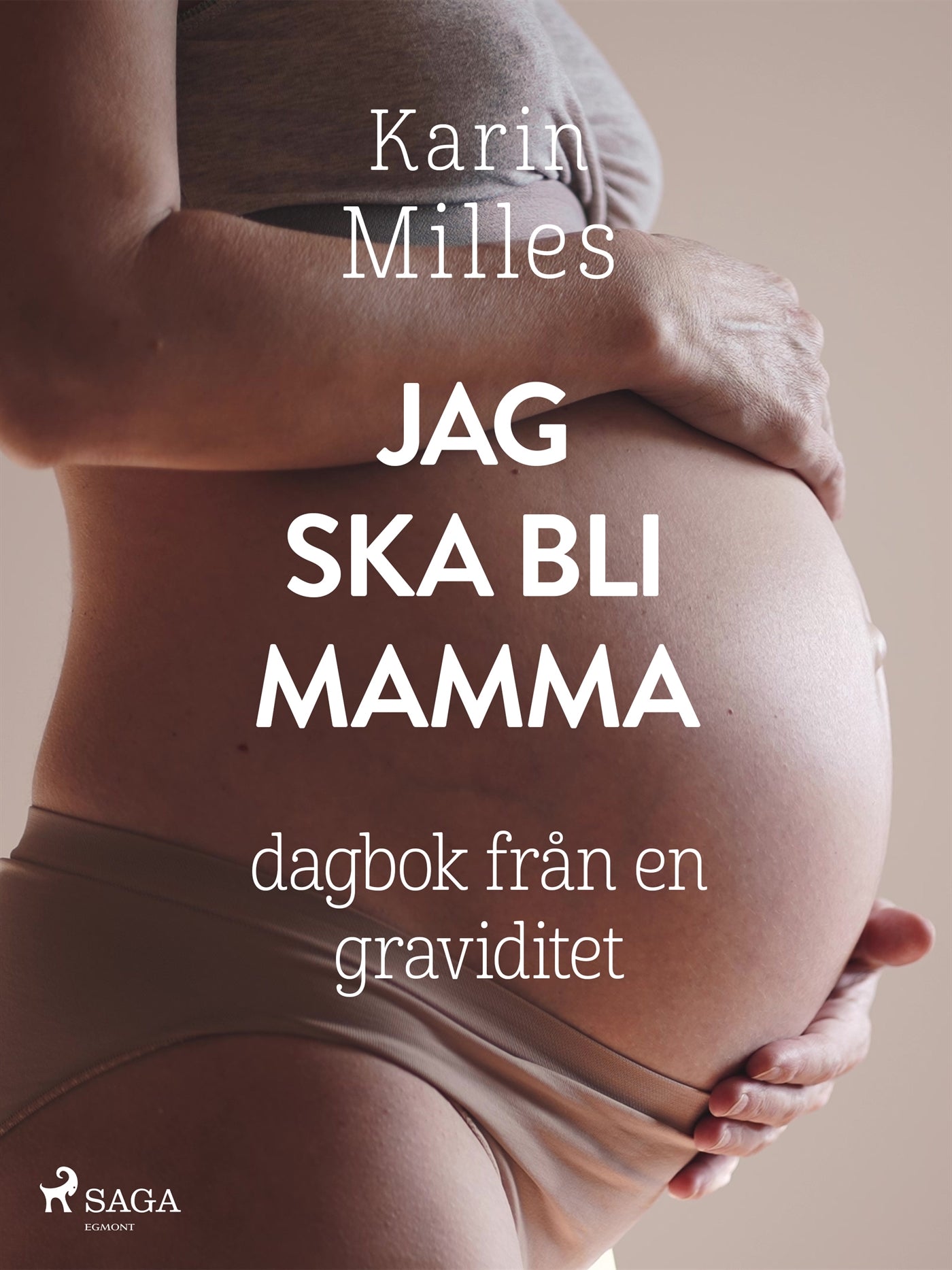 Jag ska bli mamma – E-bok