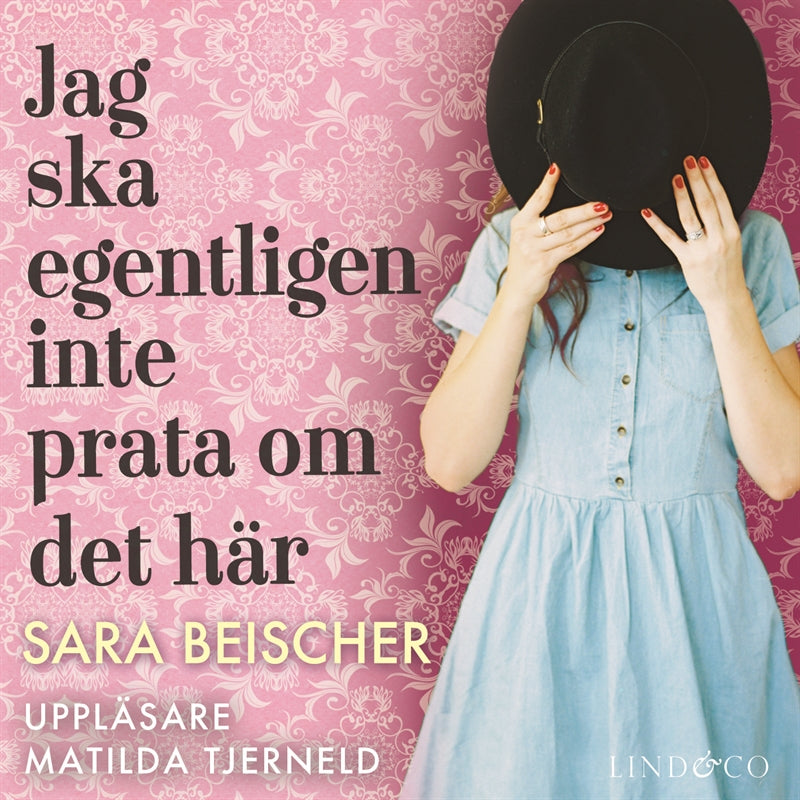 Jag ska egentligen inte prata om det här – Ljudbok
