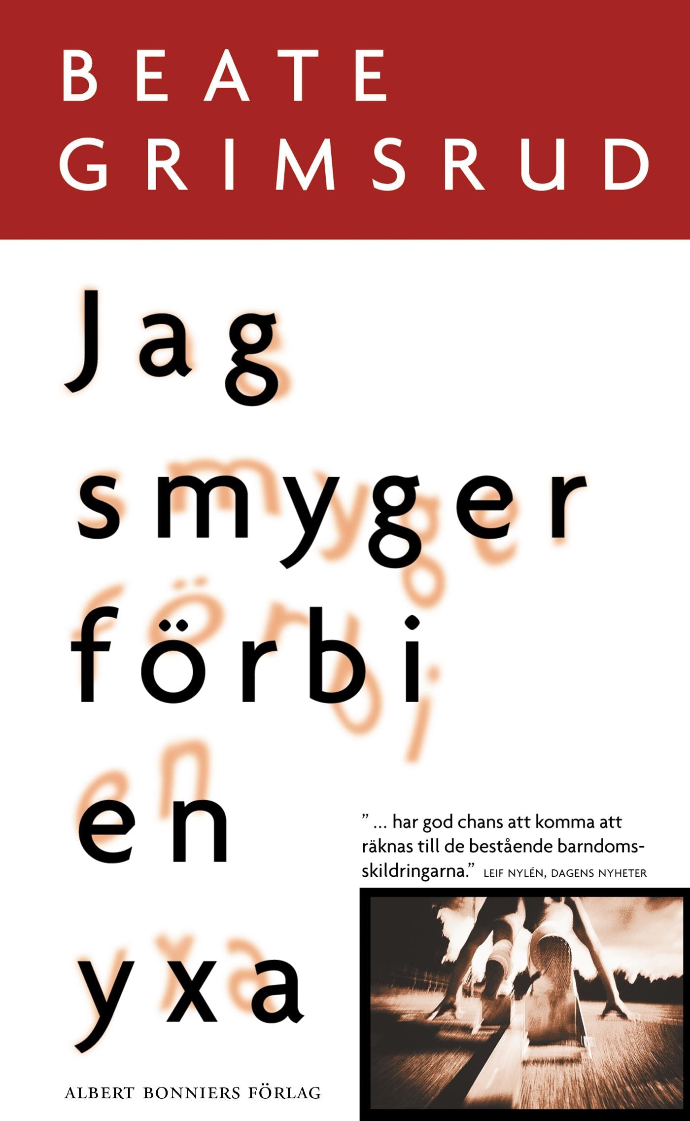 Jag smyger förbi en yxa – E-bok