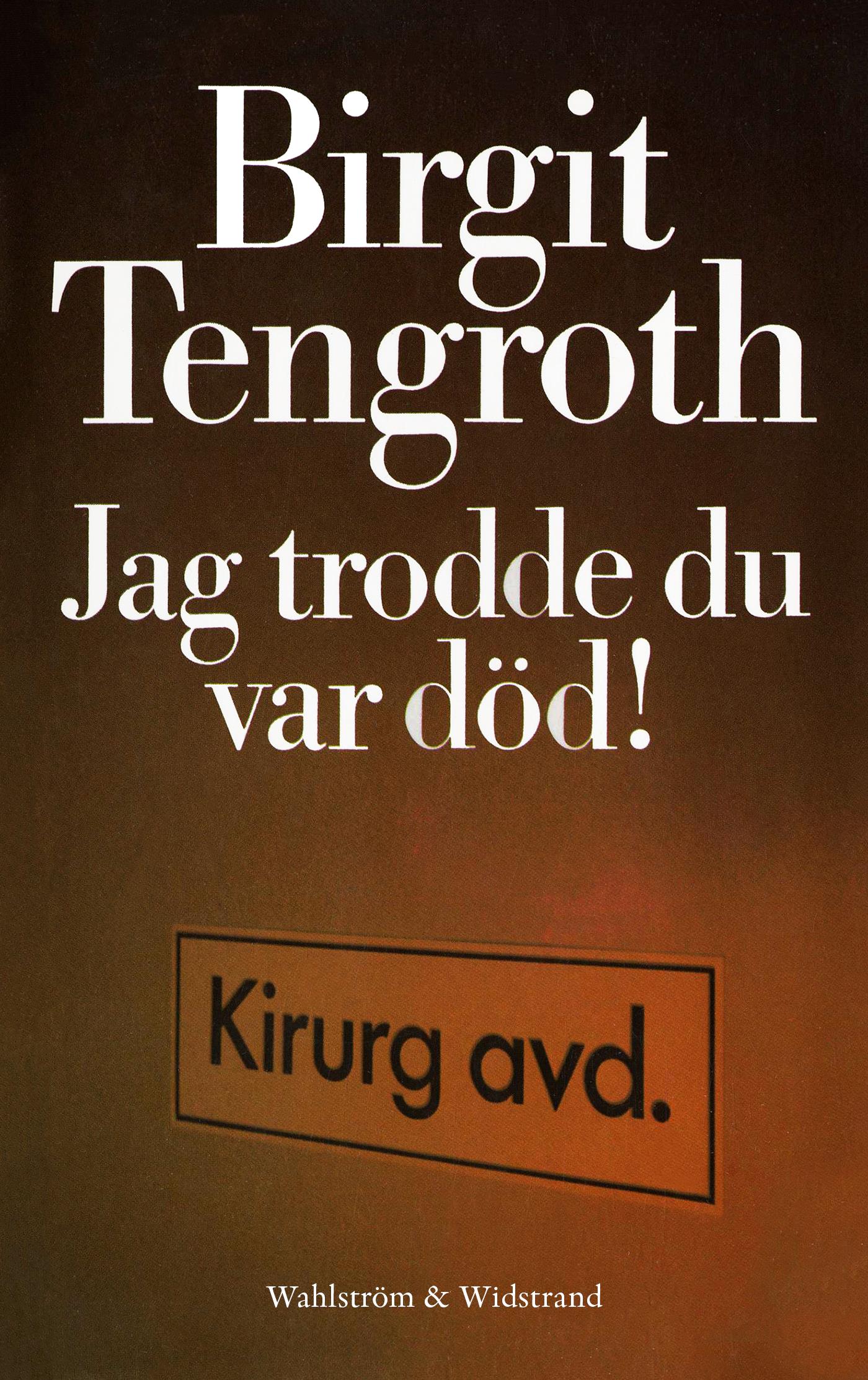 Jag trodde du var död! – E-bok