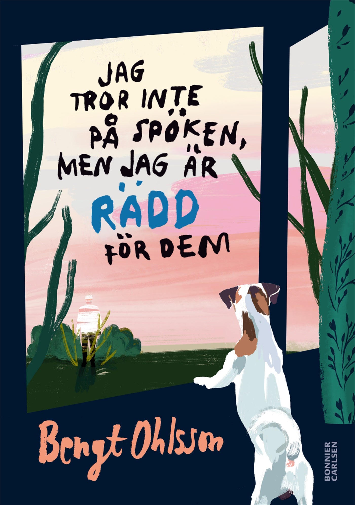 Jag tror inte på spöken, men jag är rädd för dem – E-bok