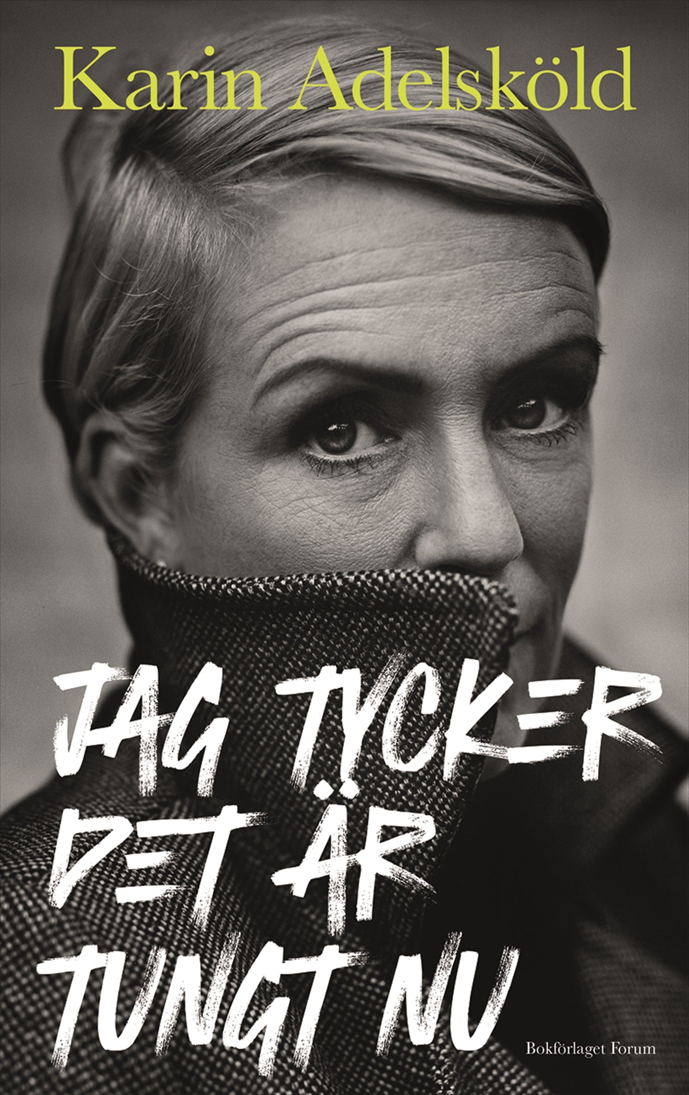 Jag tycker det är tungt nu – E-bok