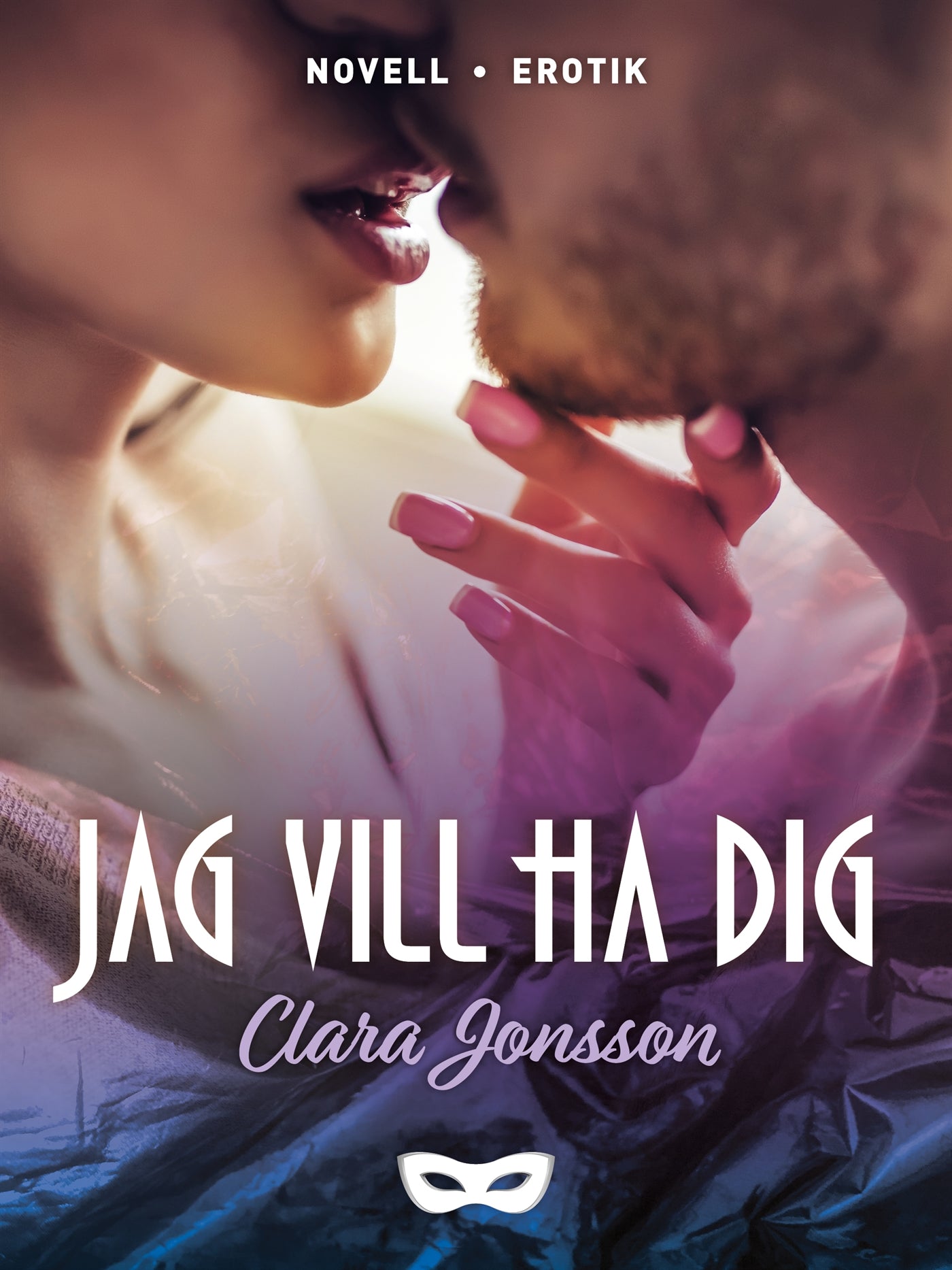 Jag vill ha dig – E-bok
